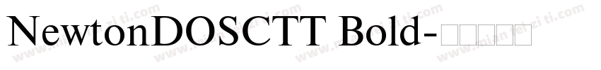 NewtonDOSCTT Bold字体转换